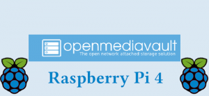 OpenMediaVault su Raspberry Pi 4